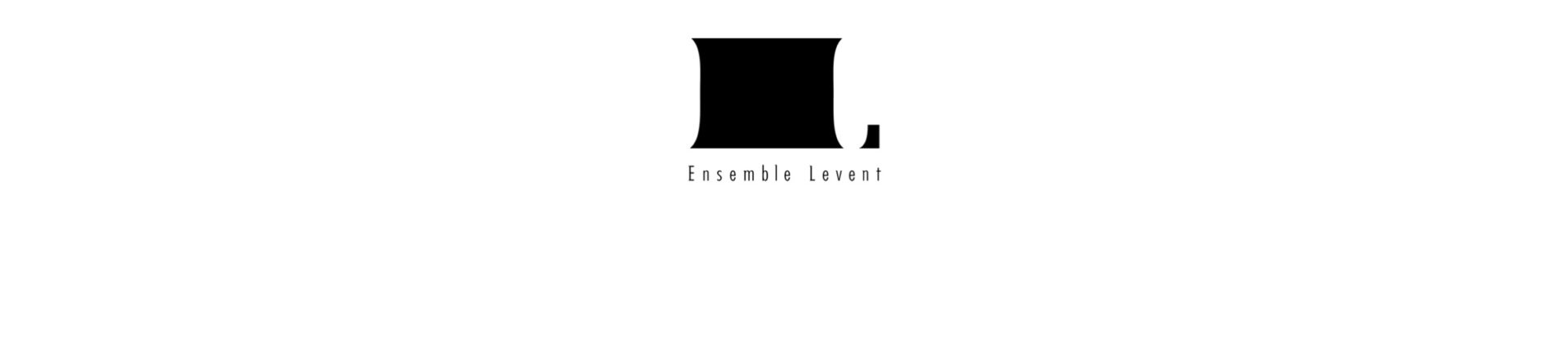 Ensemble Levent アンサンブル・ルヴァン 4th Concert